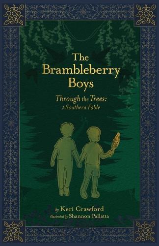The Brambleberry Boys: Through the Trees