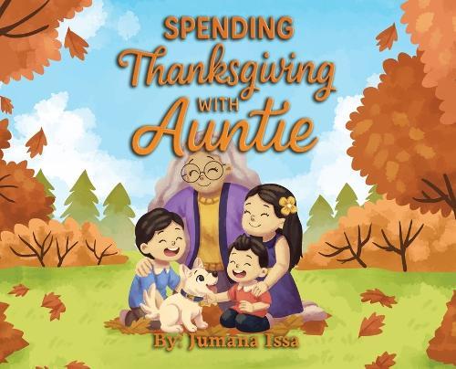Spending Thanksgiving With Auntie