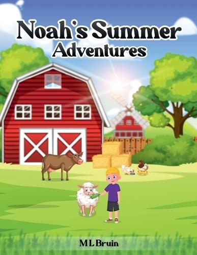 Noah's Summer Adventures