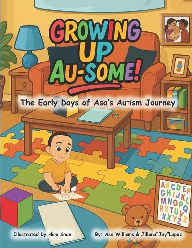 Growing Up Au-Some: The Early Days of Asa's Autism Journey