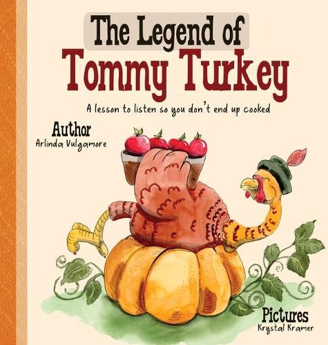 The Legend of Tommy Turkey