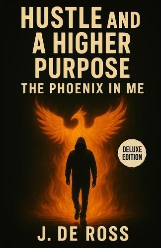 Hustle and a Higher Purpose