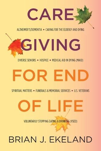 Caregiving for End of Life