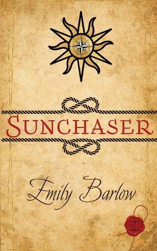Sunchaser: Book One of The Weatherworker Chronicles