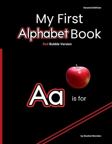 My First Alphabet Book: Red Bubble Edition