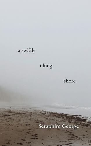 A Swiftly Tilting Shore