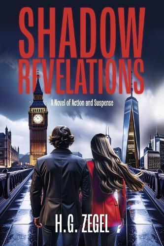 Shadow Revelations: A Novel of Action and Suspense