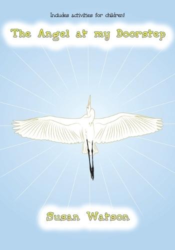 The Angel at my Doorstep