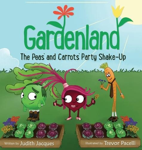 Gardenland: The Peas' and Carrots' Party Shake-Up