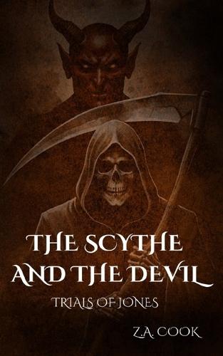 The Scythe and The Devil: Trials of Jones