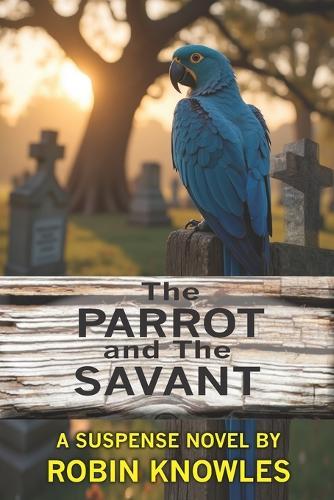 The Parrot and The Savant