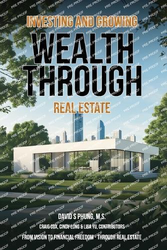 Investing and Growing Wealth Through Real Estate
