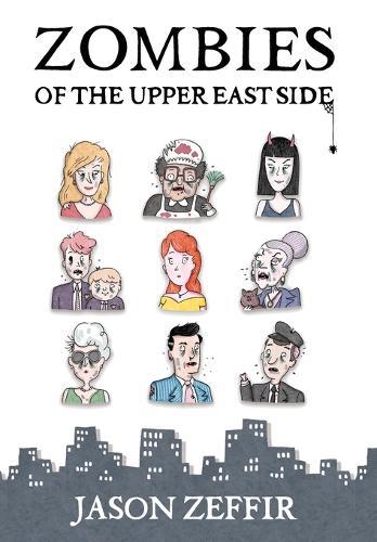 Zombies of the Upper East Side