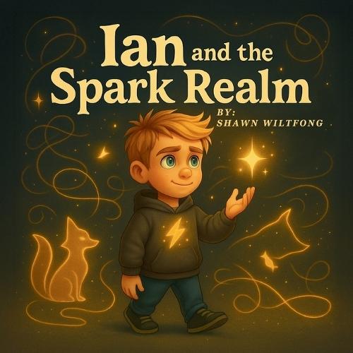Ian and the Spark Realm