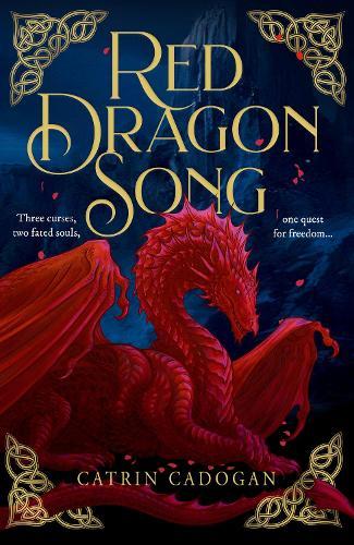 Red Dragon Song: One Land, Three Curses. One Quest for Freedom…
