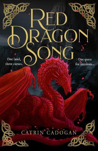 Red Dragon Song: One Land, Three Curses. One Quest for Freedom…