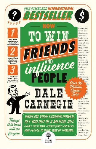 How to Win Friends and Influence People
