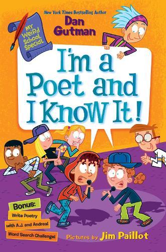 I'm A Poet And I Know It!: My Weird School Special