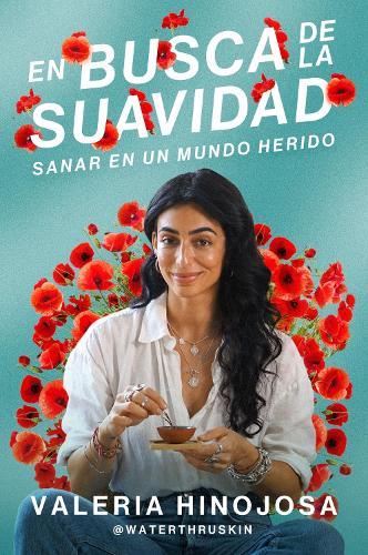 Finding Softness \ En Busca De La Suavidad [Spanish Edition]