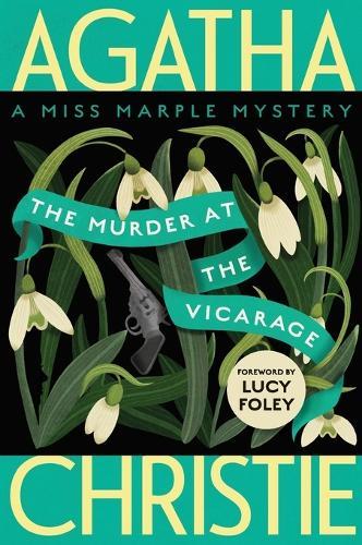 The Murder at the Vicarage: A Miss Marple Mystery
