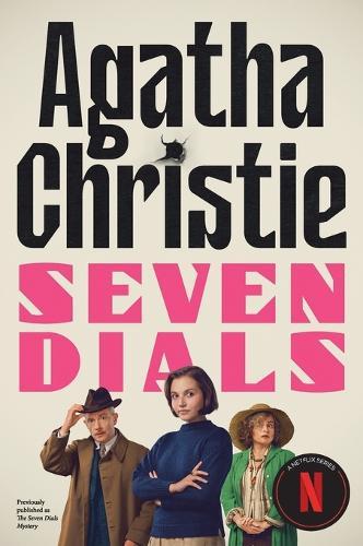Seven Dials [Tv Tie-In]: The Official Authorized Edition