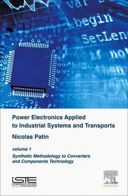 Power Electronics Applied to Industrial Systems and Transports, Volume 1
