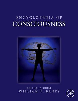 Encyclopedia of Consciousness