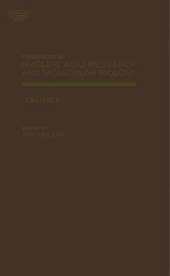 Progress in Nucleic Acid Research and Molecular Biology