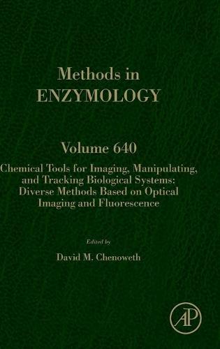 Chemical Tools for Imaging, Manipulating, and Tracking Biological Systems: Diverse Methods Based on Optical Imaging and Fluorescence