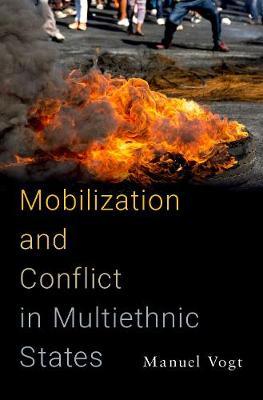 Mobilization and Conflict in Multiethnic States