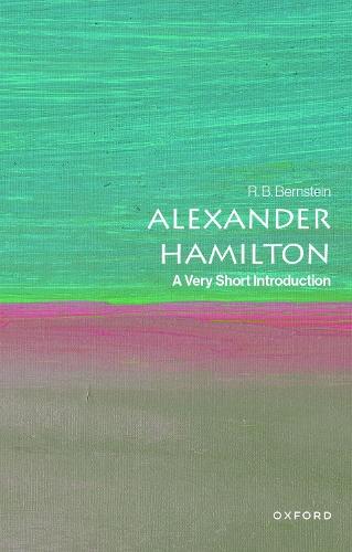 Alexander Hamilton: A Very Short Introduction