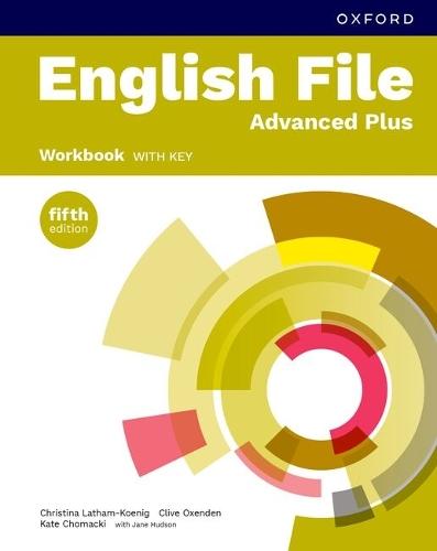 English File fifth edition: Advanced Plus: Workbook with key: Print Student Workbook with key