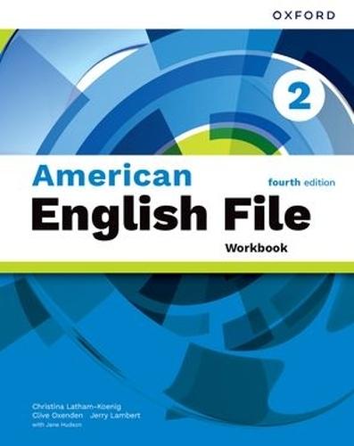 American English File fourth edition Level 2 Workbook: Print Student Workbook
