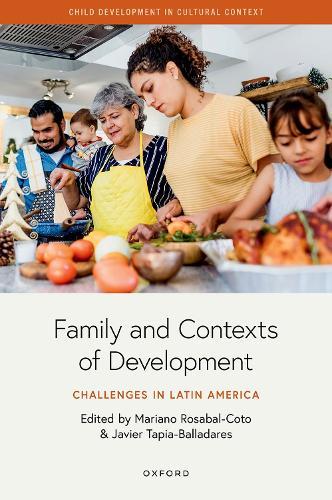 Family and Contexts of Development: Challenges in Latin America