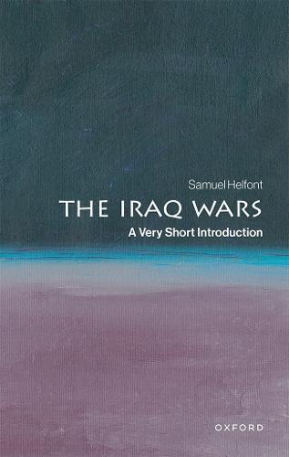 The Iraq Wars: A Very Short Introduction