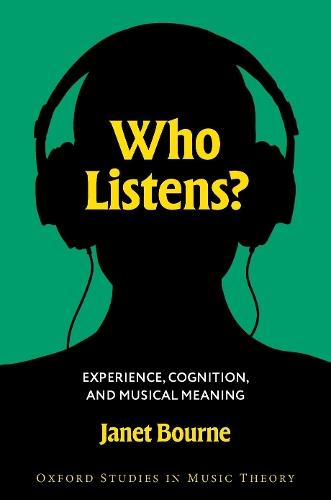 Who Listens?: Experience, Cognition, and Musical Meaning