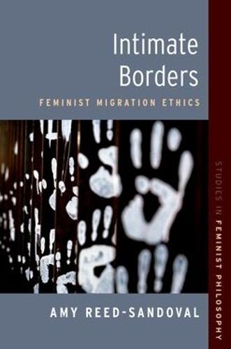 Intimate Borders: Feminist Migration Ethics