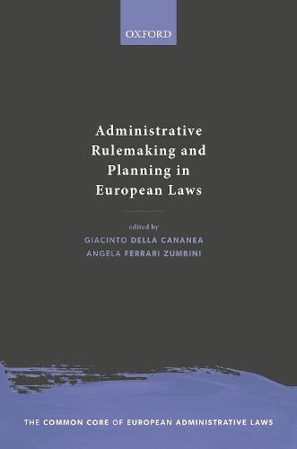 Administrative Rulemaking and Planning in European Laws