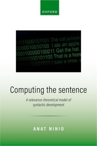 Computing the Sentence: A Relevance-Theoretical Model of Syntactic Development