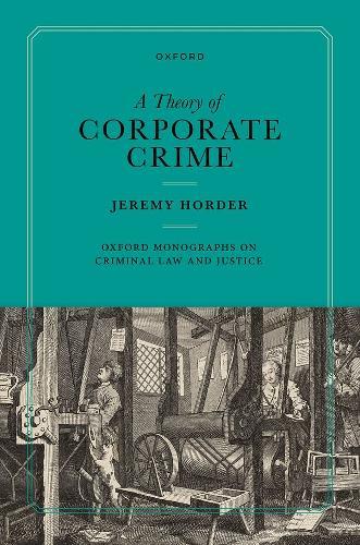 A Theory of Corporate Crime