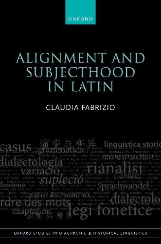Alignment and Subjecthood in Latin