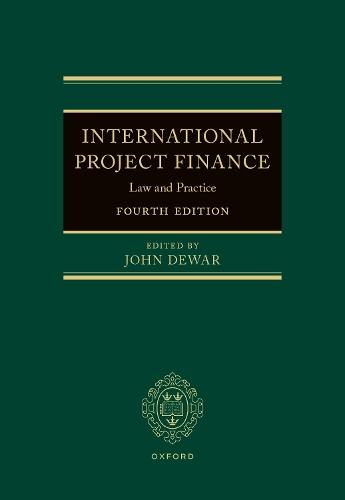International Project Finance: Law and Practice