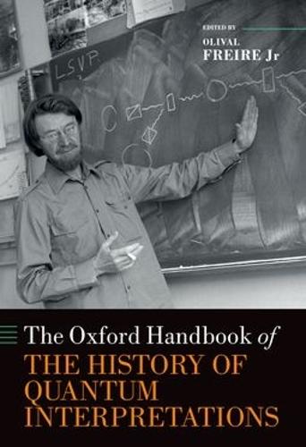 The Oxford Handbook of the History of Quantum Interpretations