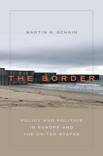 The Border: Policy and Politics in Europe and the United States