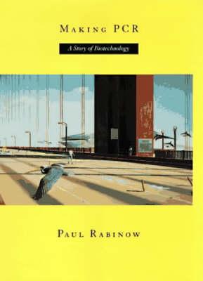 Making PCR: A Story of Biotechnology