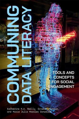 Communing Data Literacy: Tools and Concepts for Social Engagement