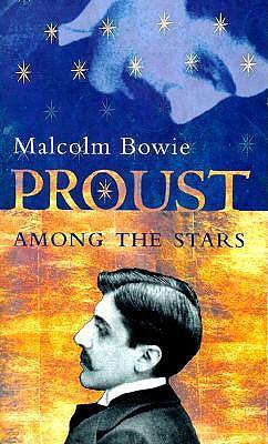 Proust Among the Stars: How to Read Him, Why Read Him?