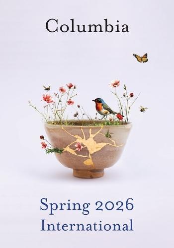 Columbia University Press Spring 2026 International Catalog