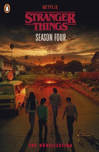 Stranger Things: Season Four: The Novelisation