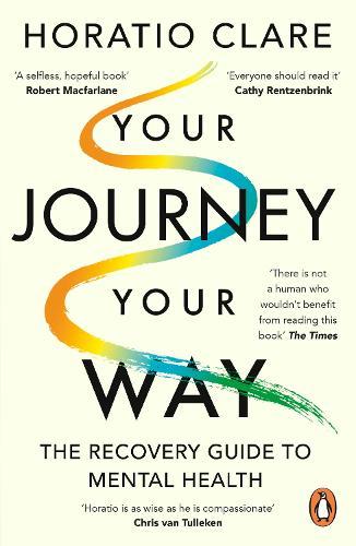 Your Journey, Your Way: How to Make the Mental Health System Work For You